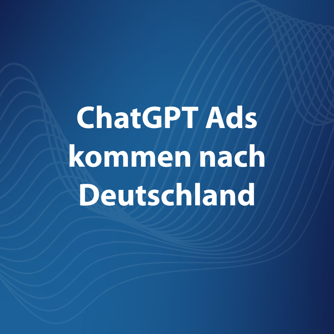 Wir sorgen für digitale Sichtbarkeit 3 BP Blog Chatgpt Ads